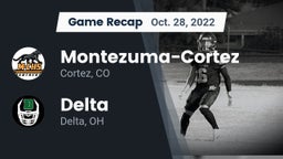 Recap: Montezuma-Cortez  vs. Delta  2022