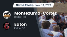 Recap: Montezuma-Cortez  vs. Eaton  2022