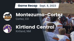 Recap: Montezuma-Cortez  vs. Kirtland Central  2023