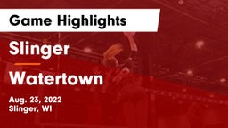 Slinger  vs Watertown  Game Highlights - Aug. 23, 2022