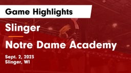 Slinger  vs Notre Dame Academy Game Highlights - Sept. 2, 2023