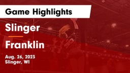 Slinger  vs Franklin  Game Highlights - Aug. 26, 2023