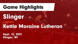Slinger  vs Kettle Moraine Lutheran Game Highlights - Sept. 15, 2023
