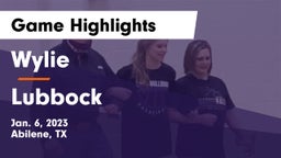 Wylie  vs Lubbock  Game Highlights - Jan. 6, 2023