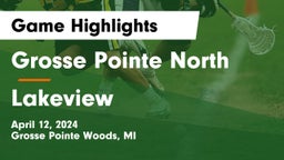 Grosse Pointe North  vs Lakeview  Game Highlights - April 12, 2024