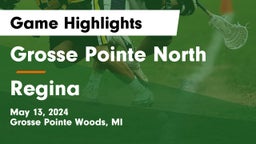 Grosse Pointe North  vs Regina  Game Highlights - May 13, 2024