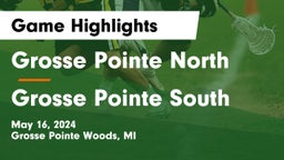 Grosse Pointe North  vs Grosse Pointe South  Game Highlights - May 16, 2024