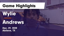 Wylie  vs Andrews Game Highlights - Dec. 29, 2020