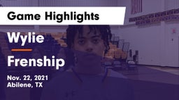 Wylie  vs Frenship  Game Highlights - Nov. 22, 2021