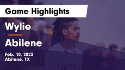 Wylie  vs Abilene  Game Highlights - Feb. 10, 2023