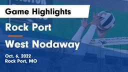 Rock Port  vs West Nodaway  Game Highlights - Oct. 6, 2022
