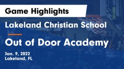 Lakeland Christian School vs Out of Door Academy Game Highlights - Jan. 9, 2022