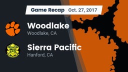 Recap: Woodlake  vs. Sierra Pacific  2017