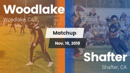 Matchup: Woodlake  vs. Shafter  2018