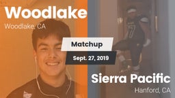 Matchup: Woodlake  vs. Sierra Pacific  2019