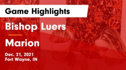 Bishop Luers  vs Marion  Game Highlights - Dec. 21, 2021