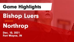 Bishop Luers  vs Northrop  Game Highlights - Dec. 10, 2021