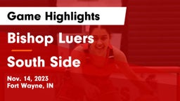 Bishop Luers  vs South Side  Game Highlights - Nov. 14, 2023