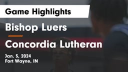 Bishop Luers  vs Concordia Lutheran  Game Highlights - Jan. 5, 2024