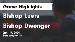 Bishop Luers  vs Bishop Dwenger  Game Highlights - Jan. 19, 2024