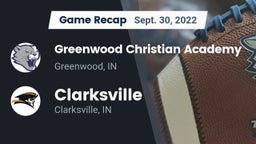Recap: Greenwood Christian Academy  vs. Clarksville  2022