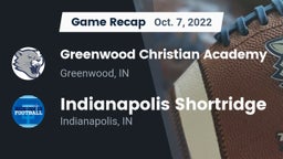 Recap: Greenwood Christian Academy  vs. Indianapolis Shortridge  2022