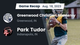 Recap: Greenwood Christian Academy  vs. Park Tudor  2023