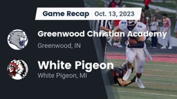 Recap: Greenwood Christian Academy  vs. White Pigeon  2023