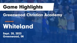 Greenwood Christian Academy  vs Whiteland Game Highlights - Sept. 28, 2023