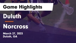 Duluth  vs Norcross  Game Highlights - March 27, 2023