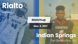 Matchup: Rialto  vs. Indian Springs  2017