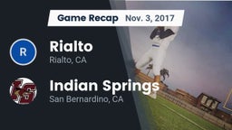 Recap: Rialto  vs. Indian Springs  2017