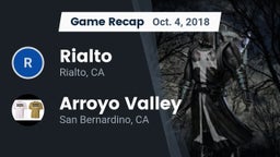 Recap: Rialto  vs. Arroyo Valley  2018