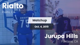 Matchup: Rialto  vs. Jurupa Hills  2019