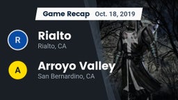 Recap: Rialto  vs. Arroyo Valley  2019