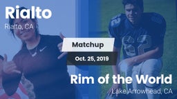 Matchup: Rialto  vs. Rim of the World  2019