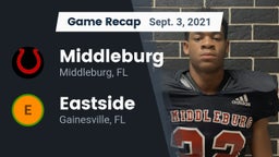 Recap: Middleburg  vs. Eastside  2021