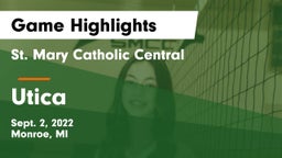 St. Mary Catholic Central  vs Utica  Game Highlights - Sept. 2, 2022