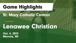 St. Mary Catholic Central  vs Lenawee Christian  Game Highlights - Oct. 4, 2022