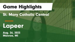 St. Mary Catholic Central  vs Lapeer   Game Highlights - Aug. 26, 2023