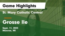 St. Mary Catholic Central  vs Grosse Ile Game Highlights - Sept. 11, 2023