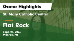 St. Mary Catholic Central  vs Flat Rock Game Highlights - Sept. 27, 2023