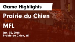 Prairie du Chien  vs MFL Game Highlights - Jan. 30, 2018