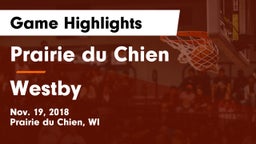 Prairie du Chien  vs Westby  Game Highlights - Nov. 19, 2018