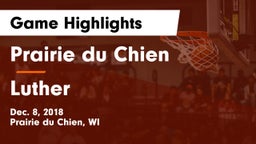 Prairie du Chien  vs Luther Game Highlights - Dec. 8, 2018