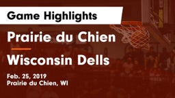 Prairie du Chien  vs Wisconsin Dells  Game Highlights - Feb. 25, 2019