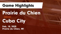 Prairie du Chien  vs Cuba City  Game Highlights - Feb. 18, 2020