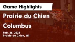 Prairie du Chien  vs Columbus  Game Highlights - Feb. 26, 2022