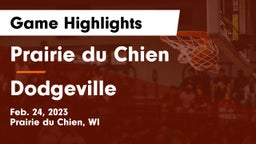 Prairie du Chien  vs Dodgeville  Game Highlights - Feb. 24, 2023