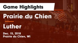 Prairie du Chien  vs Luther  Game Highlights - Dec. 15, 2018